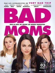 BAD MOMS