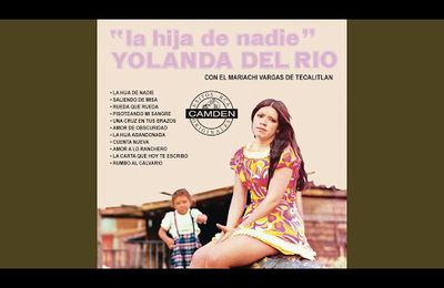 La Hija de Nadie · Yolanda del Río