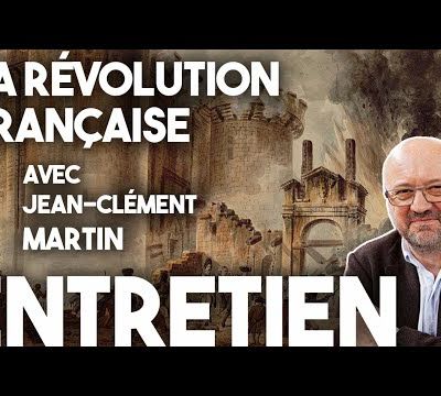 La révolution française de 1789 : Entretien avec l'historien Jean-Clément Martin