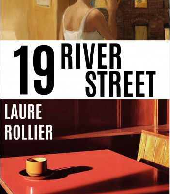 19, River Street de Laure Rollier - Date de parution le 8 février 2024 aux Editions Récamier