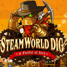 SteamWorld Dig - A Fistful of Dirt