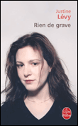 Rien de grave de Justine Lévy