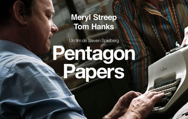 "Pentagon Papers", un film de Steven Spielberg