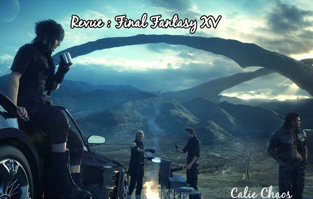 Revue : Final Fantasy XV