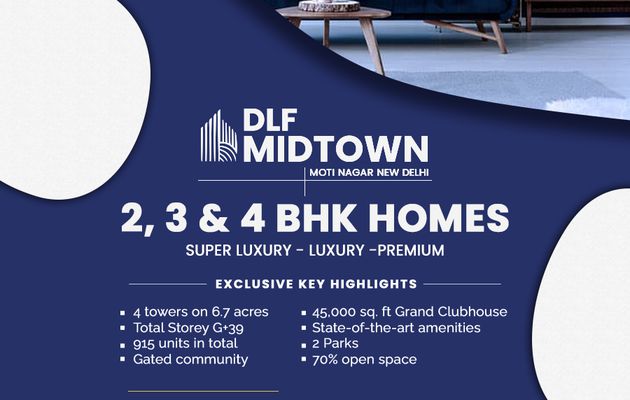DLF Midtown – Luxury Homes with Luxury Lifestyle