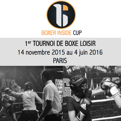 J'organise le premier tournoi de boxe loisir : "la Boxer Inside Cup"