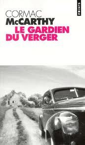 Le Gardien du verger de Cormac McCarthy