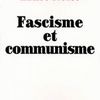 Fascisme et Communisme