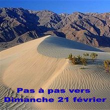 Pas à pas vers Dimanche 21 février