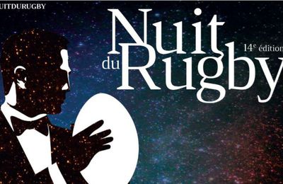 [Infos TV] La 14ème Nuit du Rugby en direct le 18/09 sur Canal + Sport !