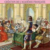 29 janvier 1635 : fondation de l'Académie française