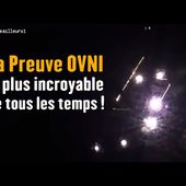 ★ La Preuve OVNI la plus évidente de tous les temps !