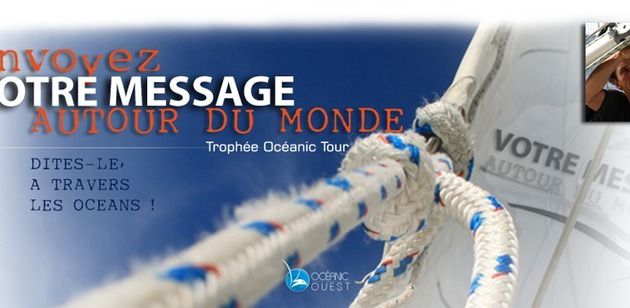 Votre Message Autour du Monde - #Trophée Océanic...