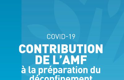 CONTRIBUTION DE L'AMF A LA PREPARATION DU DECONFINEMENT