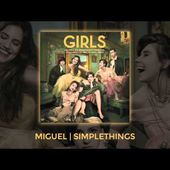 Miguel - "Simplethings" (Girls, Vol. 2: All Adventurous Women Do...)