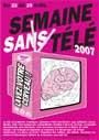 La semaine sans télé 2007