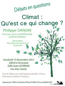 Conférence du 15 novembre 2013 : &quot;Climat: qu'est ce qui change? &quot;