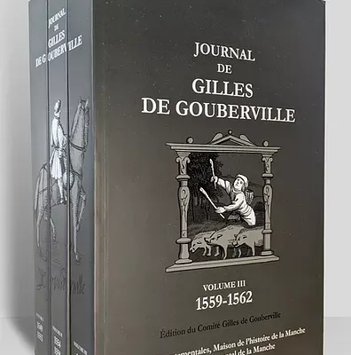 La réédition du Journal de Gilles de Gouberville