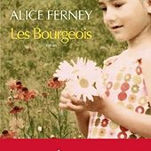 Les Bourgeois. Alice FERNEY - 2017