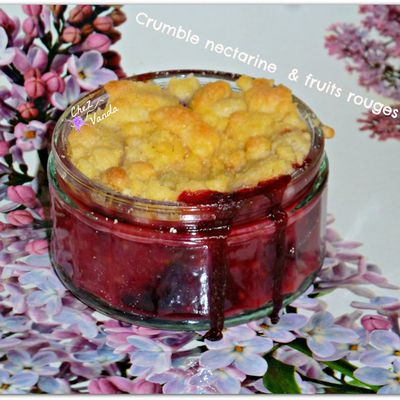  ♥ Crumble nectarine et fruits rouges ♥