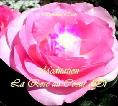 La Rose au Coeur d'Or  - Dieu est en vous