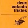 Deux enfants tristes, Exbrayat