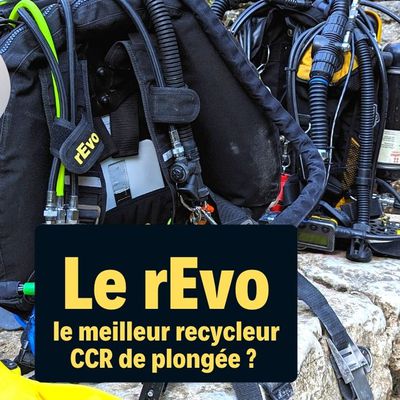 Le rEvo, le meilleur recycleur de plongée  ?