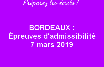 Bordeaux 2019 : Préparez les écrits !