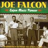 Folklore cajun (14) - Joe Falcon et Cleoma Breaux