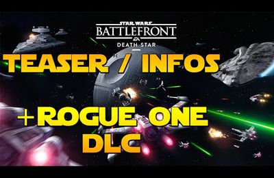 DLC / Star Wars Battlefront : Teaser l'étoile de la mort !