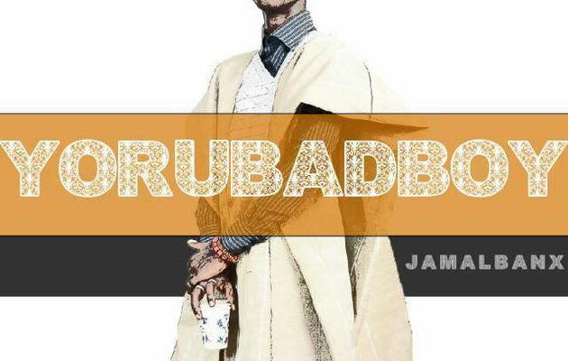 [Music]Jamal Bamx - Yorubadboy