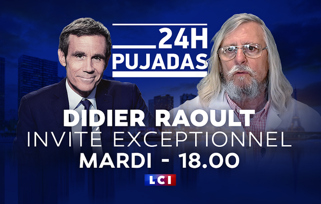 Le Professeur Raoult est l'invité de David Pujadas ce mardi sur LCI