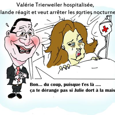 Valérie Trierweiler hospitalisée, Hollande réagit et veut arrêter les sorties nocturnes.