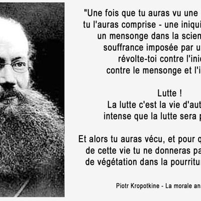 ★ KROPOTKINE (1842-1921) : citations 