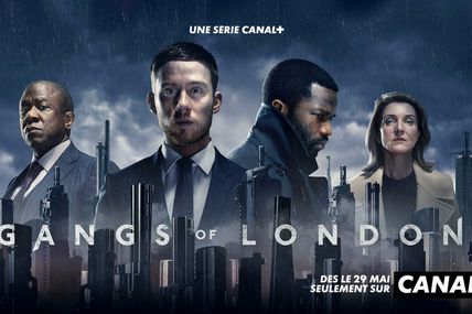 La série britannique « Gangs of London » débarque dès le 29 mai sur CANAL+ !