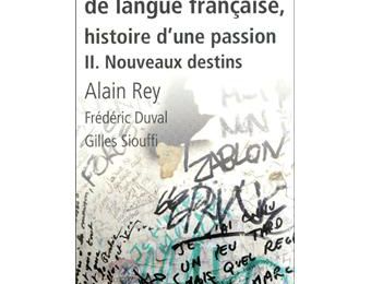 Mille ans de langue française - Nouveaux destins