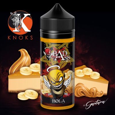 Test - Eliquide - Bola gamme Bad Ass de chez Knoks