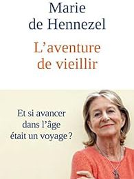 L'AVENTURE DE VIEILLIR