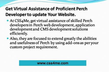 Seek virtual help from professional Perch Developer to update your