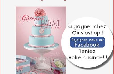 Gagnez le livre "gâteaux de mariage"