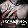 Hybrides tome 1 - Rage