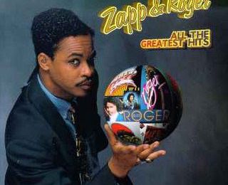 Zapp & Roger - All The Greatest Hits (1993)