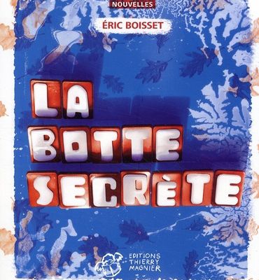 La botte secrète / Eric Boisset