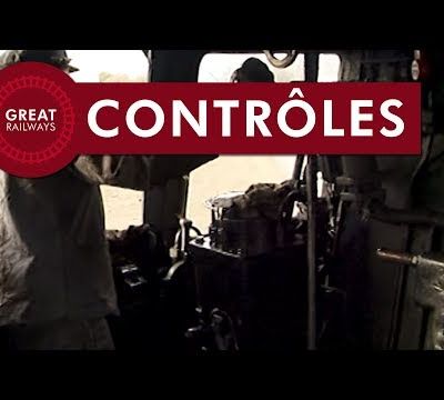 Les locomotive vapeur Partie 5 - Contrôles 