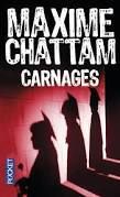 "Carnages" - Maxime Chattam