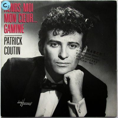 Patrick Coutin - Rends-moi mon coeur...Gamine - 1983