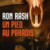 'Un pied au Paradis' de Ron Rash