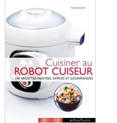 Livre cuisiner au Robot cuiseur 