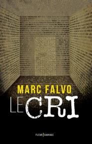 Le Cri de Marc Falvo