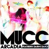MUCC - Arcadia feat. DAISHI DANCE Maxi single